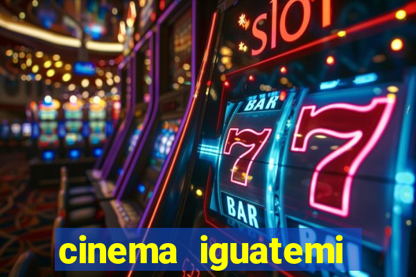 cinema iguatemi porto alegre